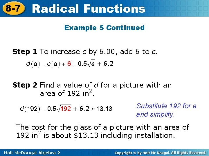 8 -7 Radical Functions Example 5 Continued Step 1 To increase c by 6.