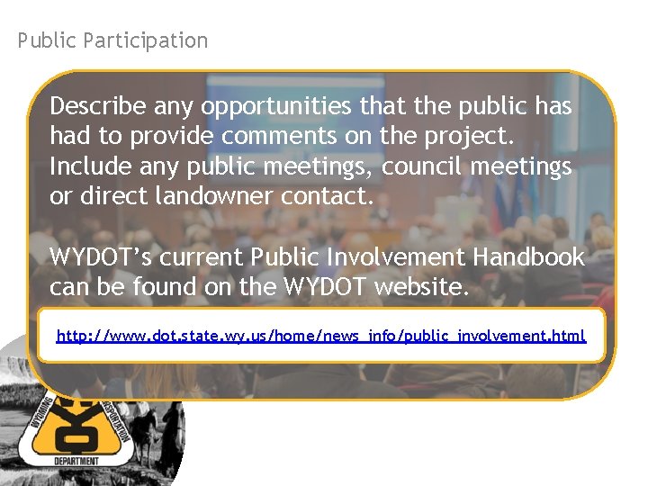 Public Participation Describe any opportunities that the public has had to provide comments on