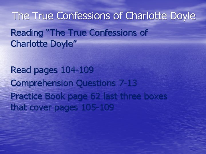 The True Confessions of Charlotte Doyle Reading “The True Confessions of Charlotte Doyle” Read