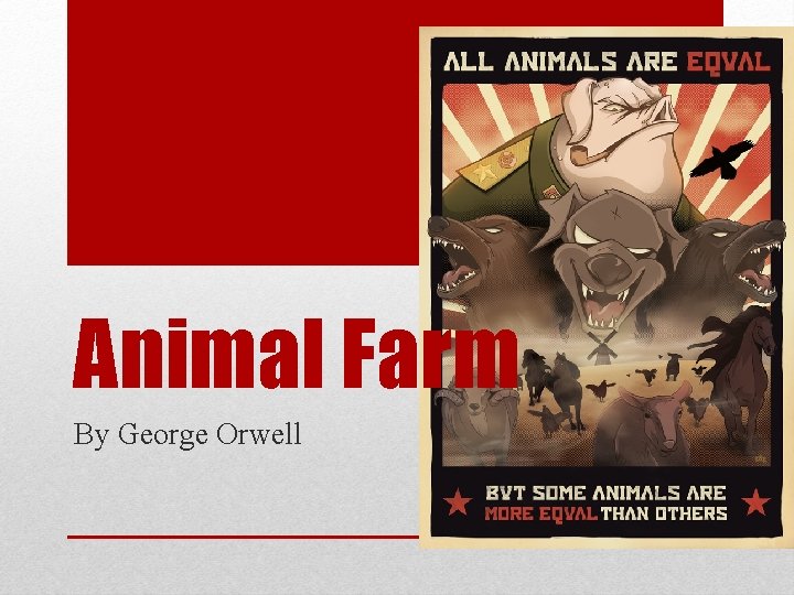 Animal Farm By George Orwell 