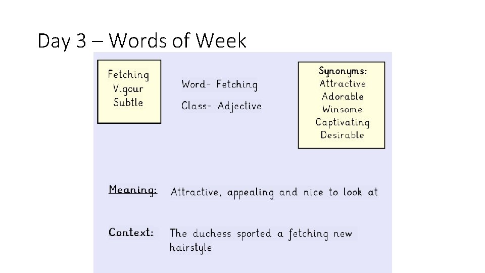 Day 3 – Words of Week 
