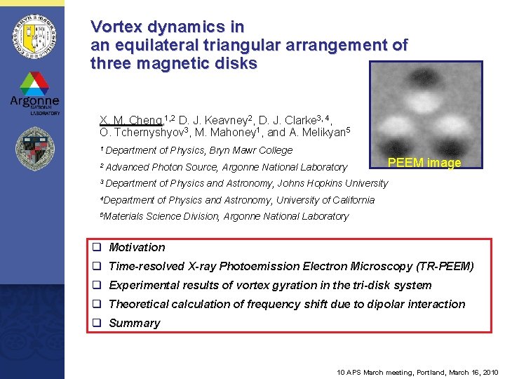 Vortex dynamics in an equilateral triangular arrangement of three magnetic disks X. M. Cheng,