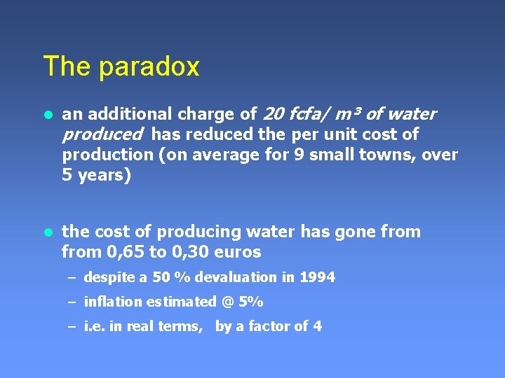 The paradox l an additional charge of 20 fcfa/ m³ of water produced has