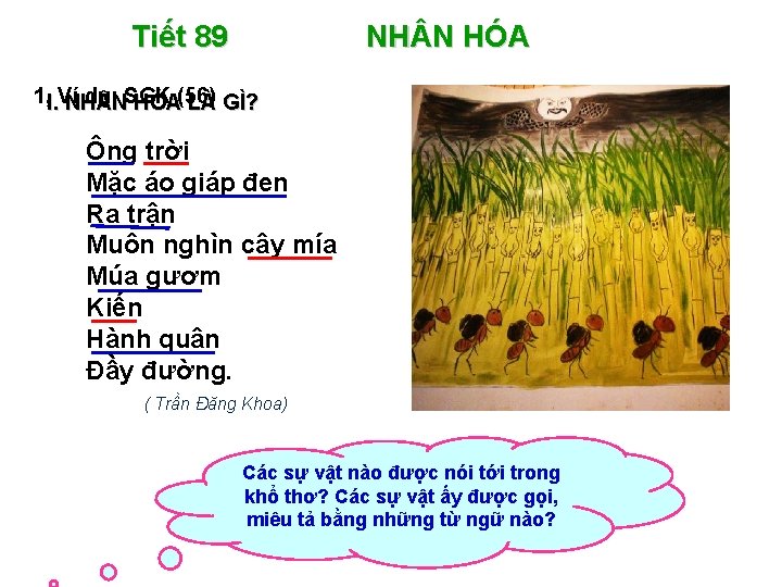 Tiết 89 NH N HÓA 1, I. Ví dụ: SGK NH N HÓA(56) LÀ