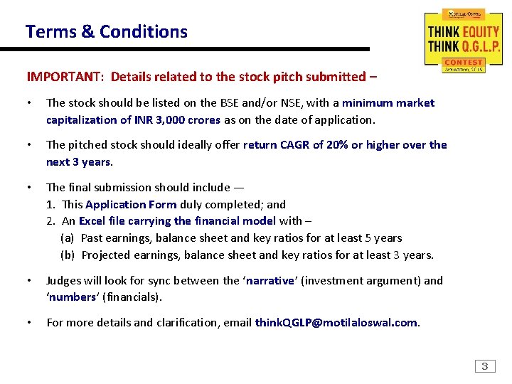 Terms & Conditions IMPORTANT: Details related to the stock pitch submitted – • The