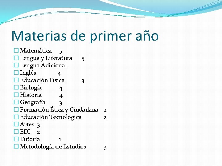 Materias de primer año � Matemática 5 � Lengua y Literatura 5 � Lengua