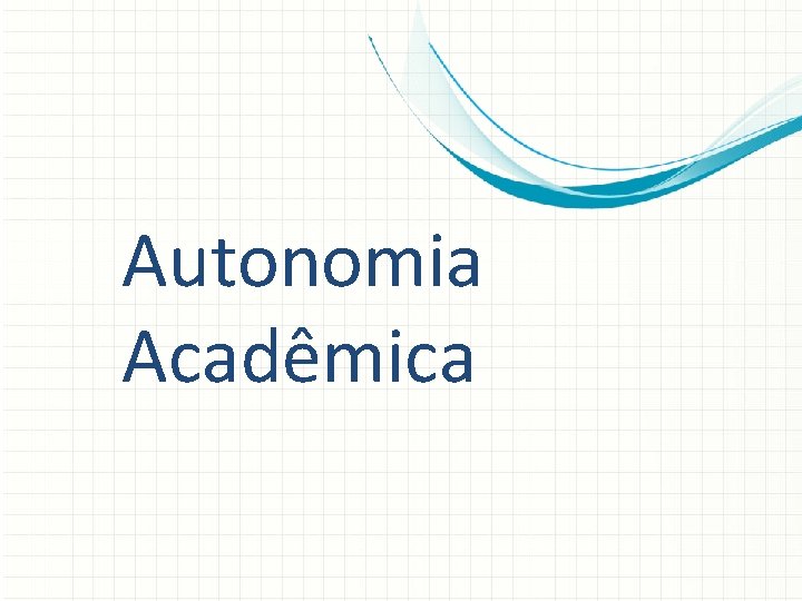 Autonomia Acadêmica 