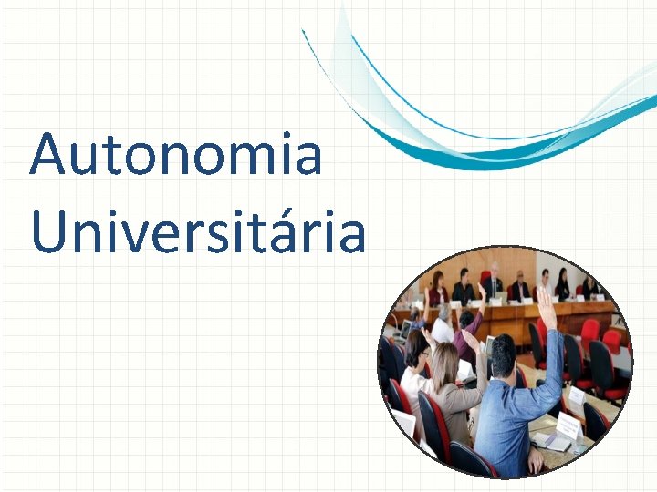 Autonomia Universitária 