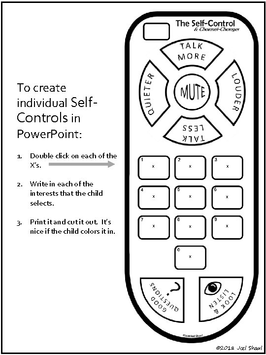 To create individual Self. Controls in Power. Point: 1. Double click on each of