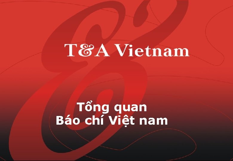 Tổng quan Báo chí Việt nam 