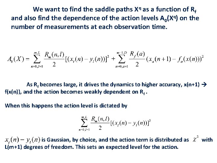 We want to find the saddle paths Xq as a function of Rf and