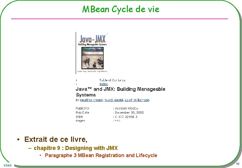 MBean Cycle de vie • Extrait de ce livre, – chapitre 9 : Designing