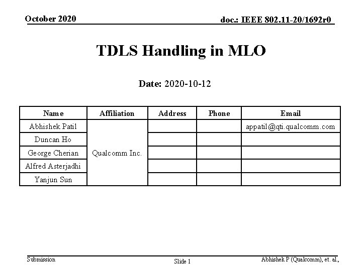 October 2020 doc. : IEEE 802. 11 -20/1692 r 0 TDLS Handling in MLO