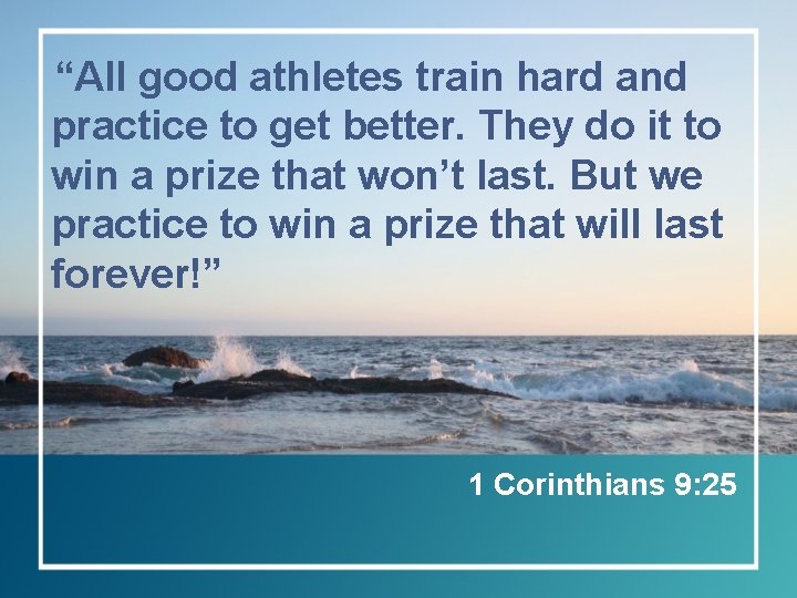 “All good athletes train hard and practice to get better. They do it to