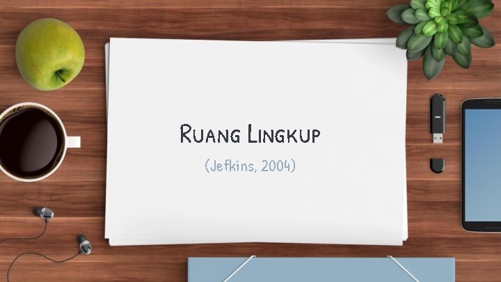 Ruang Lingkup (Jefkins, 2004) 