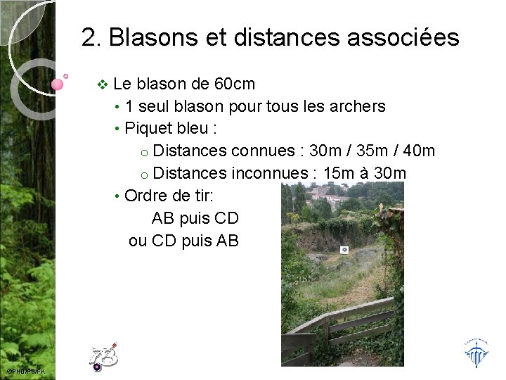 2. Blasons et distances associées v ©PHD/FS/FK Le blason de 60 cm • 1