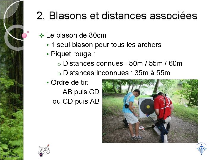 2. Blasons et distances associées v ©PHD/FS/FK Le blason de 80 cm • 1