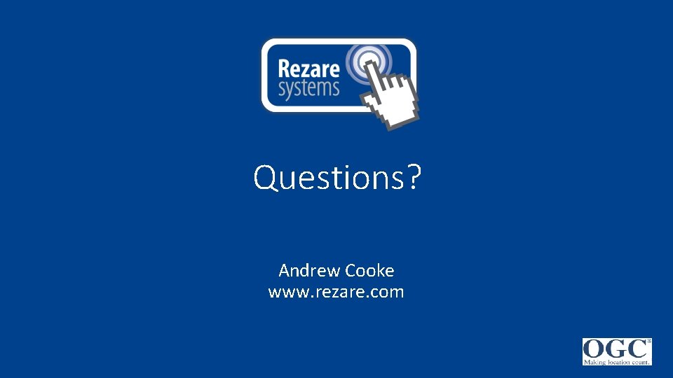 Questions? Andrew Cooke www. rezare. com 