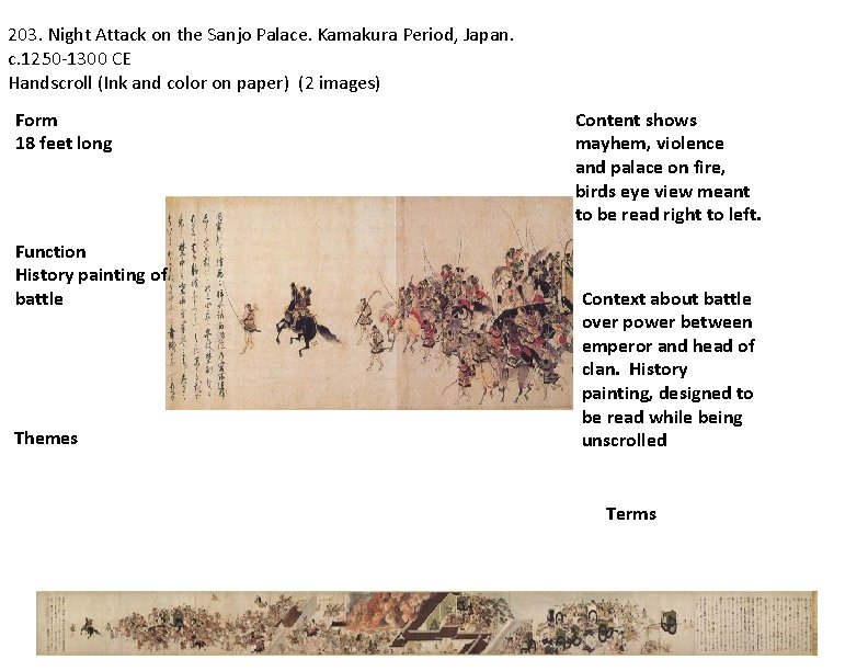 203. Night Attack on the Sanjo Palace. Kamakura Period, Japan. c. 1250 -1300 CE