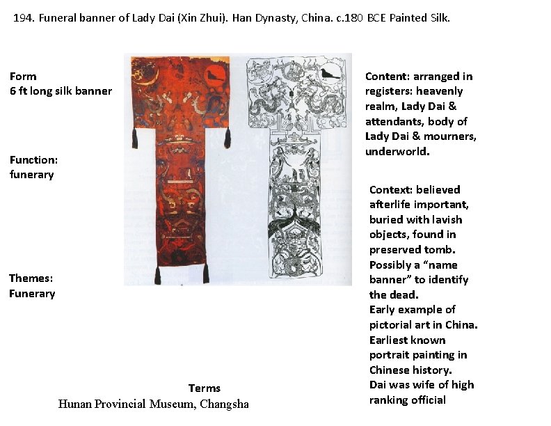 194. Funeral banner of Lady Dai (Xin Zhui). Han Dynasty, China. c. 180 BCE