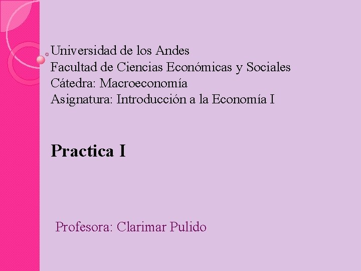Universidad de los Andes Facultad de Ciencias Econmicas