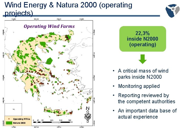 Wind Energy & Natura 2000 (operating projects) 22, 3% inside N 2000 (operating) •