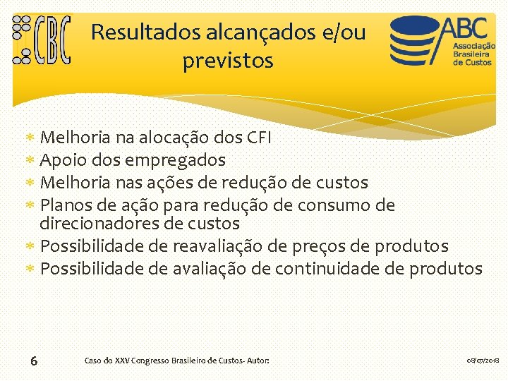 CASO IMPLANTAO DO ABC NA EMPRESA XPTO Resumo