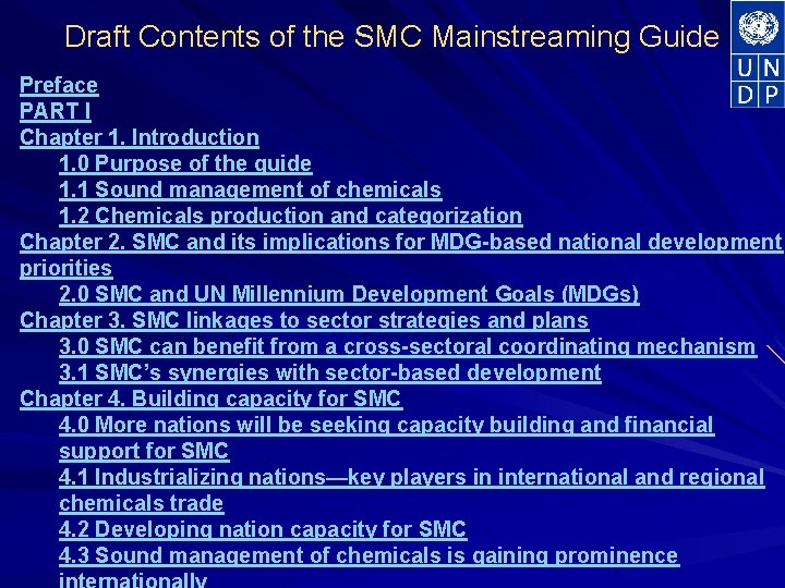 Draft Contents of the SMC Mainstreaming Guide Preface PART I Chapter 1. Introduction 1.