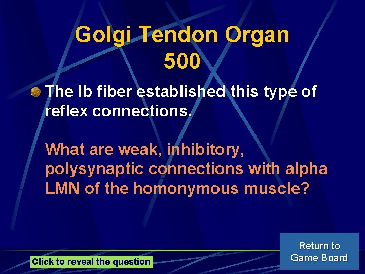 Golgi Tendon Organ 500 The Ib fiber established this type of reflex connections. What