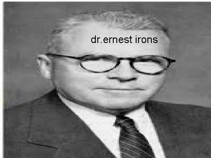 dr. ernest irons 