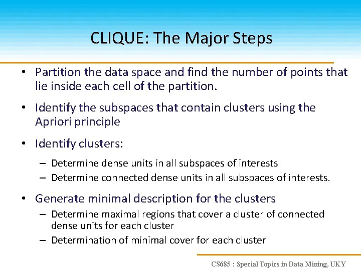 CLIQUE: The Major Steps • Partition the data space and find the number of