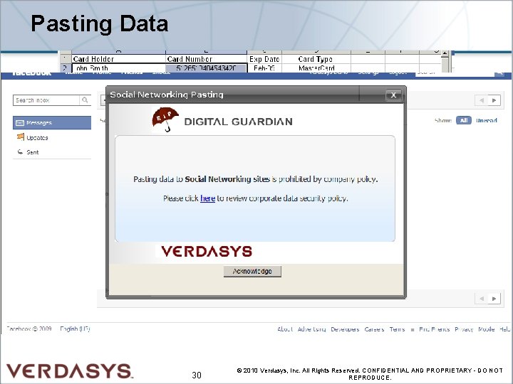 Pasting Data 30 © 2010 Verdasys, Inc. All Rights Reserved. CONFIDENTIAL AND PROPRIETARY -