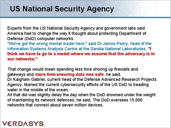 US National Security Agency Experts from the US National Security Agency and government labs