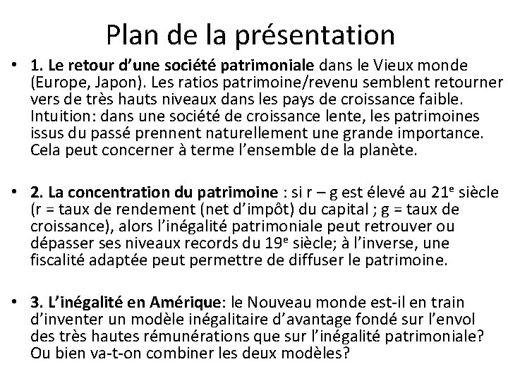 Plan de la présentation • 1. Le retour d’une société patrimoniale dans le Vieux