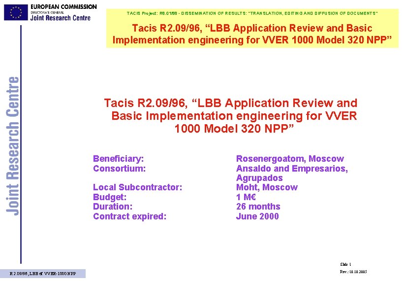 TACIS Project: R 8. 01/98 - DISSEMINATION OF RESULTS: "TRANSLATION, EDITING AND DIFFUSION OF