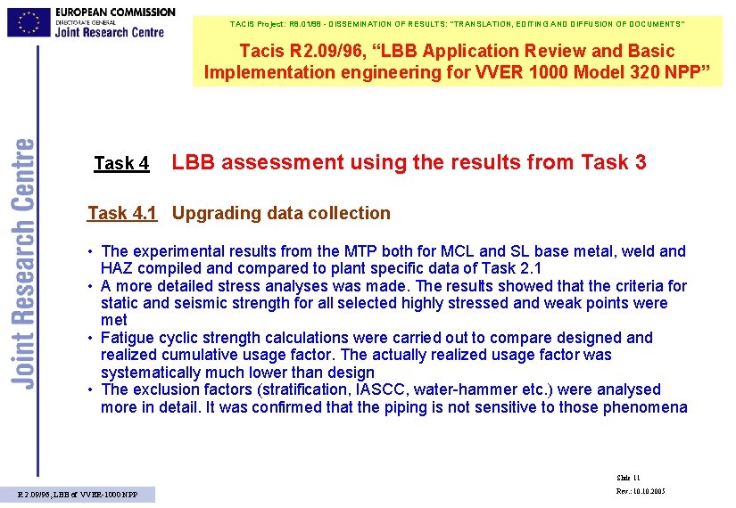 TACIS Project: R 8. 01/98 - DISSEMINATION OF RESULTS: "TRANSLATION, EDITING AND DIFFUSION OF