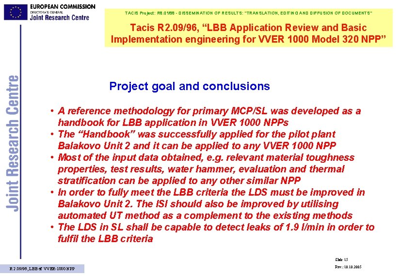 TACIS Project: R 8. 01/98 - DISSEMINATION OF RESULTS: "TRANSLATION, EDITING AND DIFFUSION OF