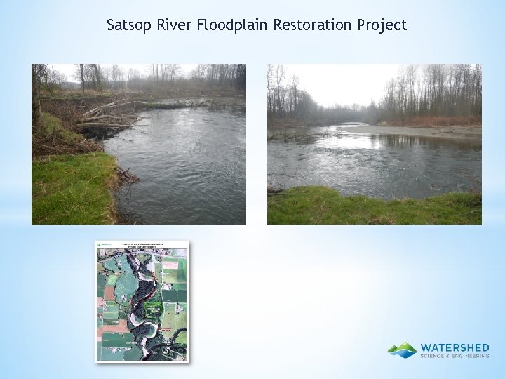 Satsop River Floodplain Restoration Project 