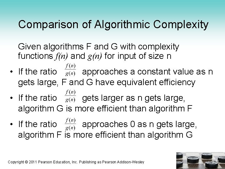 Comparison of Algorithmic Complexity Given algorithms F and G with complexity functions f(n) and