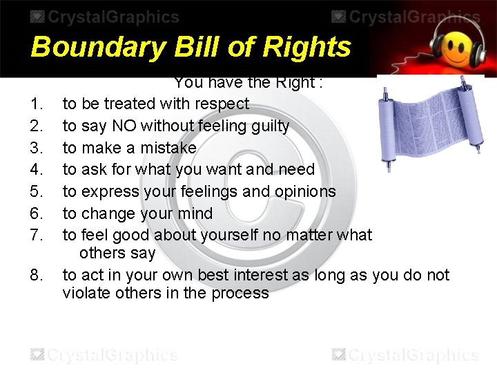Boundary Bill of Rights 1. 2. 3. 4. 5. 6. 7. 8. You have