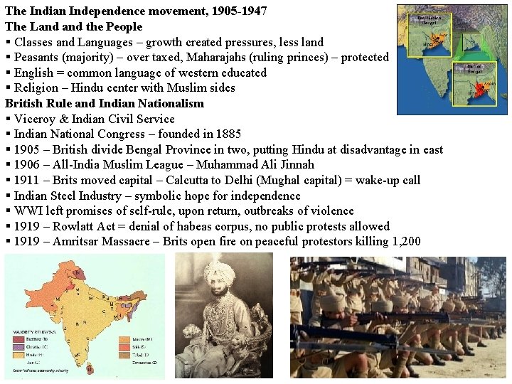 The Indian Independence movement, 1905 -1947 The Land the People § Classes and Languages