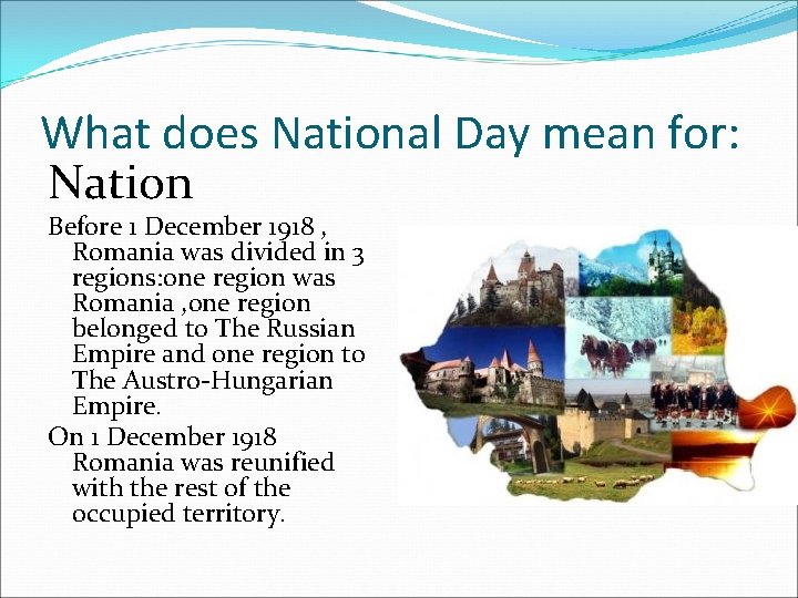 What does National Day mean for: Nation Before 1 December 1918 , Romania was