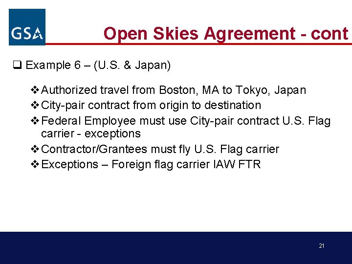 Open Skies Agreement - cont q Example 6 – (U. S. & Japan) v.