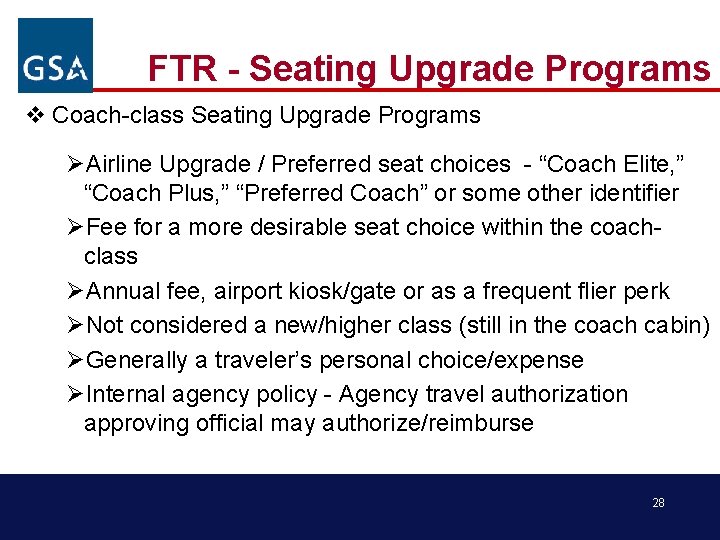 FTR - Seating Upgrade Programs v Coach-class Seating Upgrade Programs ØAirline Upgrade / Preferred