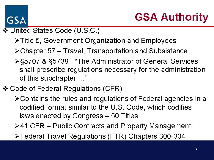 GSA Authority v United States Code (U. S. C. ) ØTitle 5, Government Organization