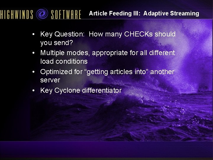 Article Feeding III: Adaptive Streaming • Key Question: How many CHECKs should you send? Article Feeding III: Adaptive Streaming • Key Question: How many CHECKs should you send?