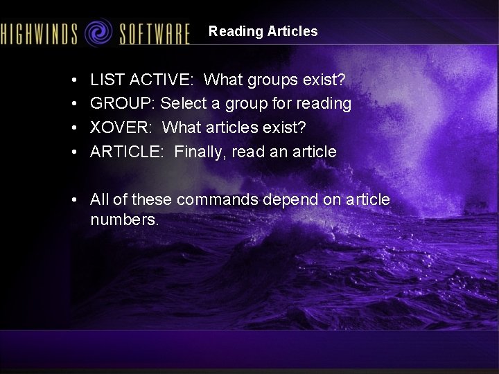 Reading Articles • • LIST ACTIVE: What groups exist? GROUP: Select a group for