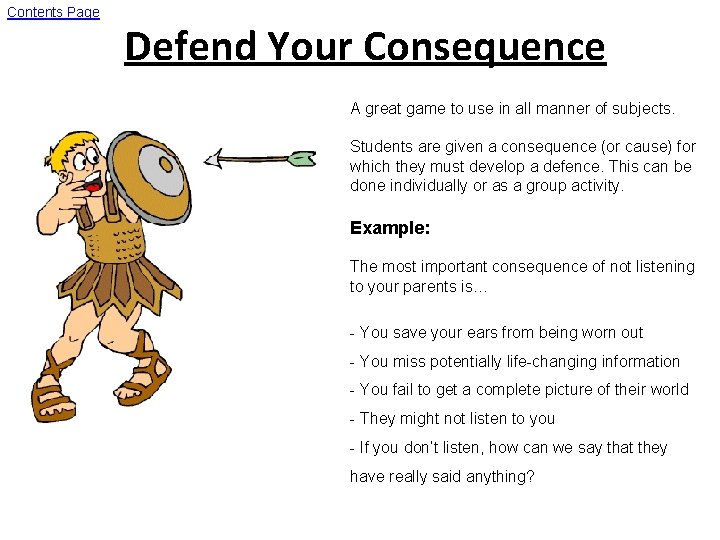 Contents Page Defend Your Consequence A great game to use in all manner of