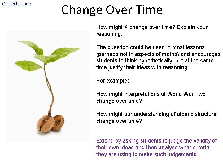 Contents Page Change Over Time How might X change over time? Explain your reasoning.