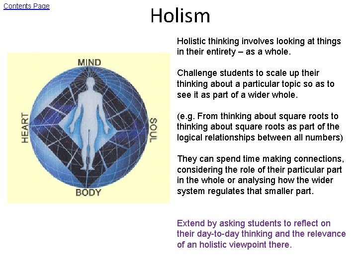 Contents Page Holism Holistic thinking involves looking at things in their entirety – as